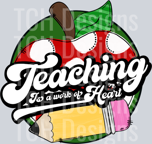 Teaching is a work of heart