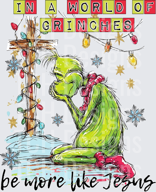 In A World Of Grinches Be More Like Jesus Praying Grinch Cross Christmas Lights