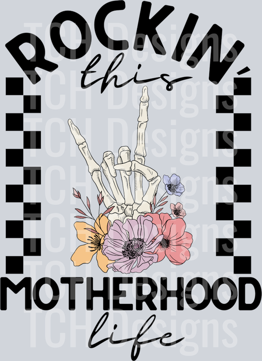 ROCKIN THIS MOTHERHOOD LIFE