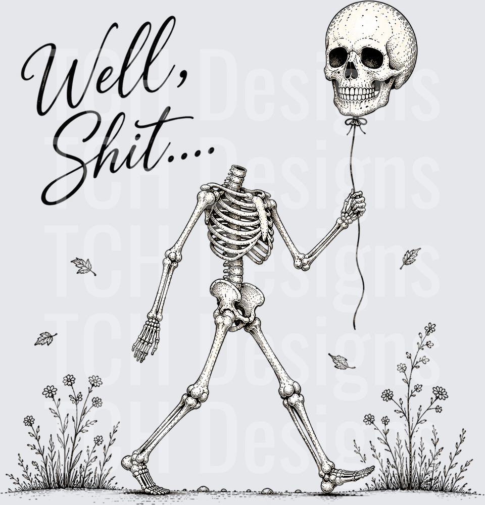 Well Shit