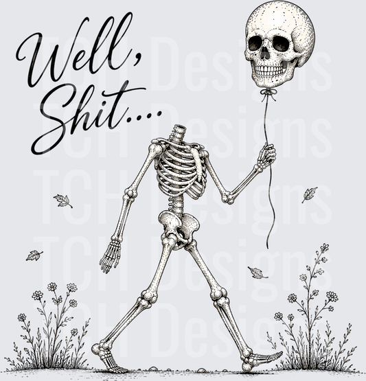 Well Shit