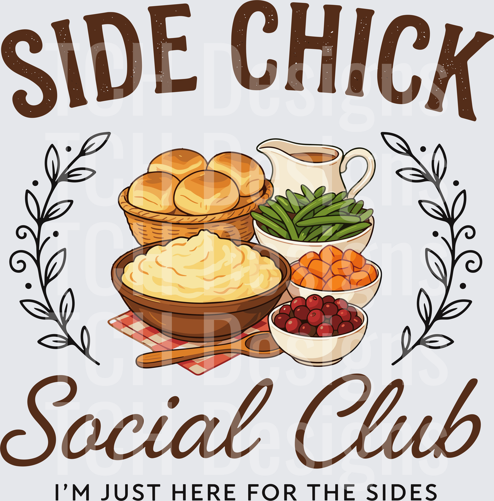 Side Chick Social Club Thanksgiving