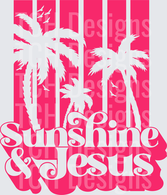 SUNSHINE AND JESUS
